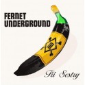 Tři sestry - Fernet underground  CD