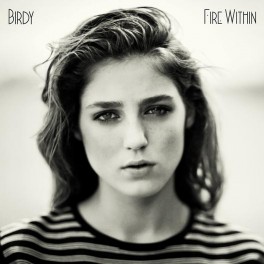 Birdy - Fire Within  CD
