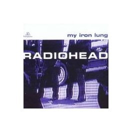 Radiohead - My Iron Lung  CD