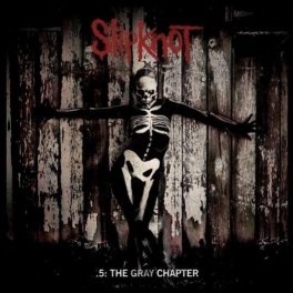 Slipknot - 5. The Gray Chapter  2LP