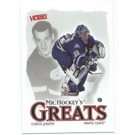 Toronto - Curtis Joseph - Mr. Hockeys Greats - Victory 201-02