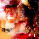 Slipknot - The End, So far  CD